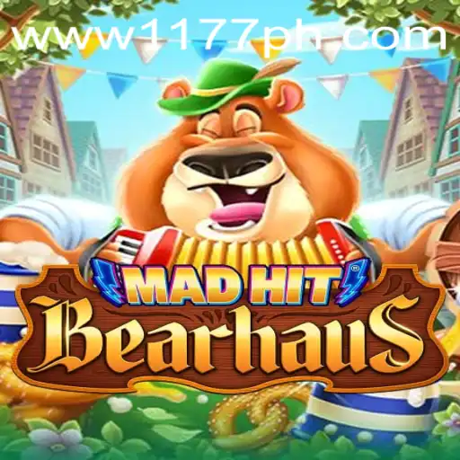 Experience the Thrill of MadHitBearhaus: A New Gaming Sensation with 1177ph
