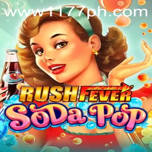 Unveiling the Thrills of RushFeverSodaPop